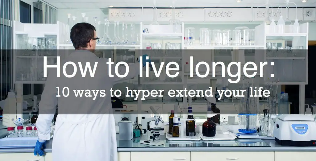 How to live longer